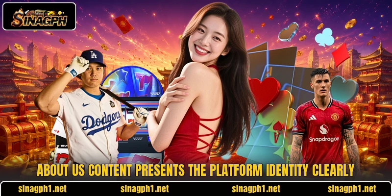 About us content presents the platform identity clearly About us content presents the platform identity clearly