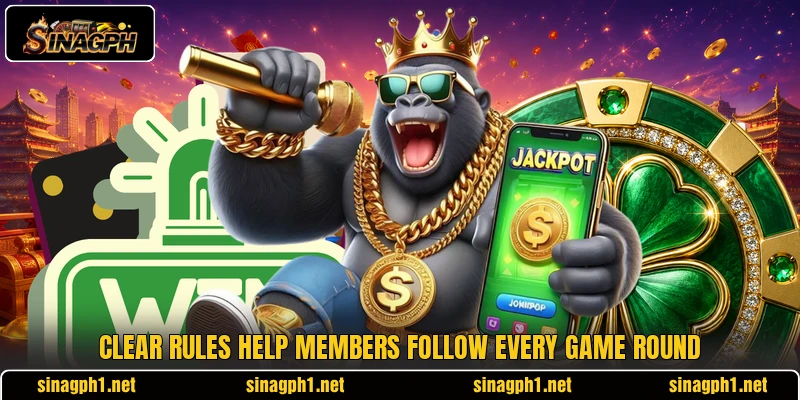 Clear rules help members follow every game round Clear rules help members follow every game round