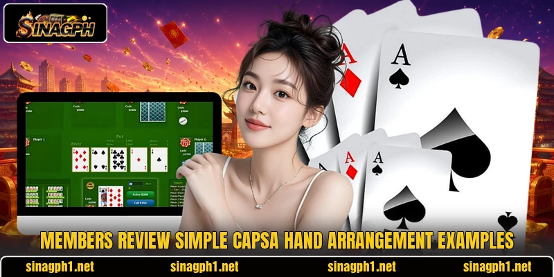 Members review simple capsa hand arrangement examples Members review simple capsa hand arrangement examples