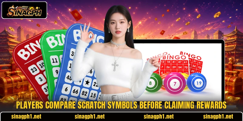 Players compare scratch symbols before claiming rewards Players compare scratch symbols before claiming rewards