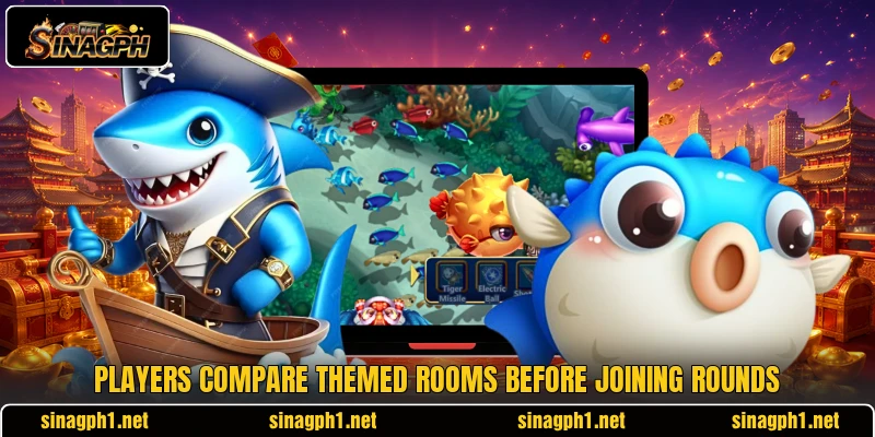 Players compare themed rooms before joining rounds Players compare themed rooms before joining rounds