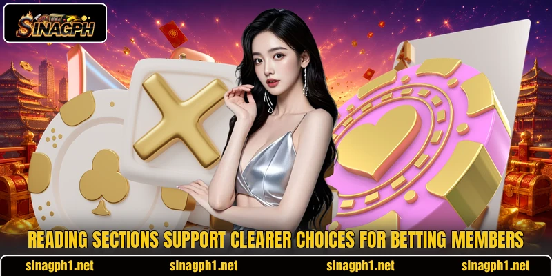 Reading sections support clearer choices for betting members Reading sections support clearer choices for betting members