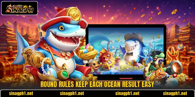 Round rules keep each ocean result easy