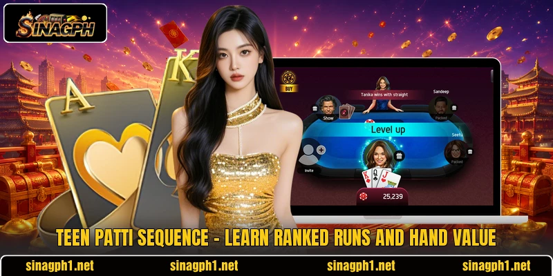 Teen Patti Sequence - Learn Ranked Runs And Hand Value